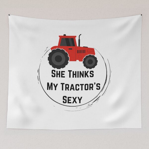 Item preview, She Thinks My Tractor's Sexy  designed and sold by Chanchane Store.