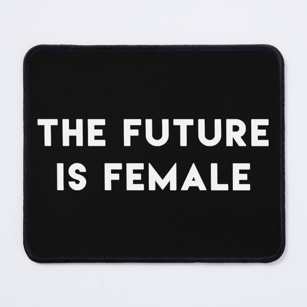 Item preview, The Future Is Female designed and sold by PSstudio.