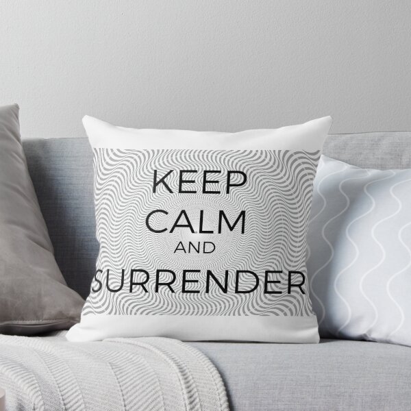 Item preview, Keep Calm and Surrender designed and sold by Robert Ropars.