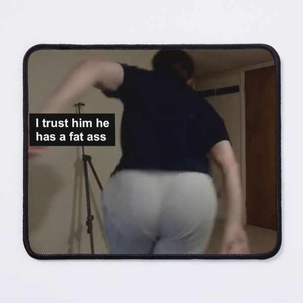 thicc boi Mouse Pad