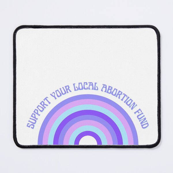 Item preview, Support Your Local Abortion Fund designed and sold by Neve Brown.
