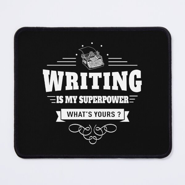 Item preview, Writing is my Superpower (white) designed and sold by DCornel.