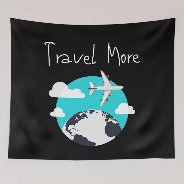 Item preview, Travel More designed and sold by TripRaiments.