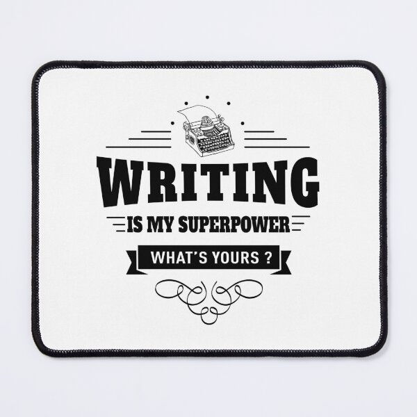 Item preview, Writing is my Superpower designed and sold by DCornel.