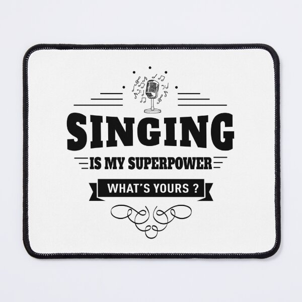 Item preview, Singing is my Superpower designed and sold by DCornel.
