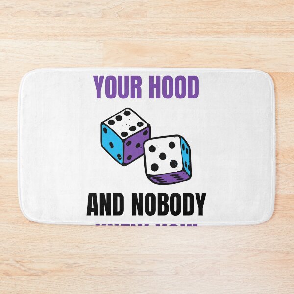 Item preview, I Went to Your Hood and NOBODY Knew you! designed and sold by HQ Prints.