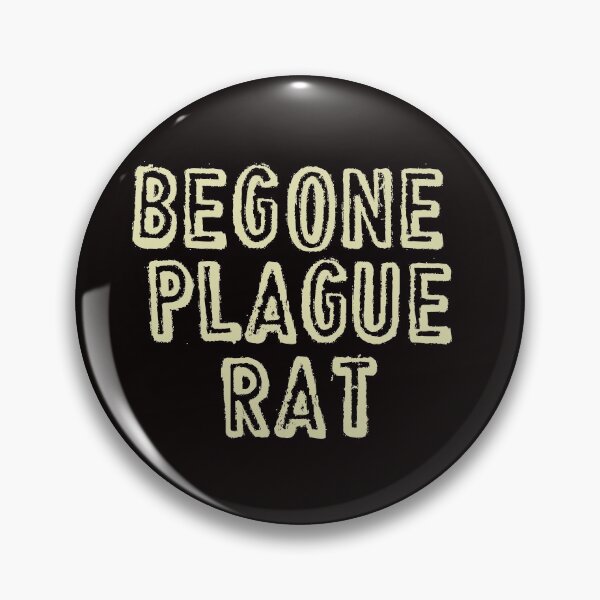 Item preview, BEGONE PLAGUE RAT - For keeping Covid-19 Plague Rats at Bay designed and sold by brodolo.