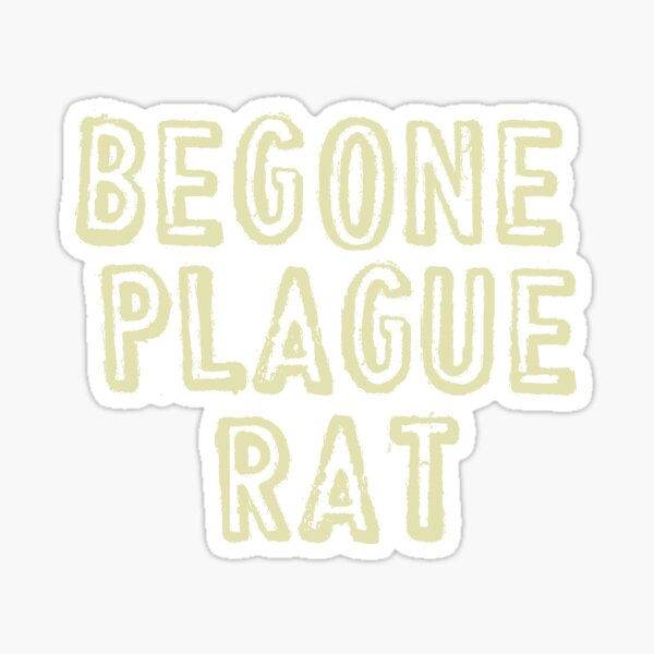 Artikel-Vorschau von BEGONE PLAGUE RAT – Um Covid-19-Pestratten in Schach zu halten, designt und verkauft von brodolo.