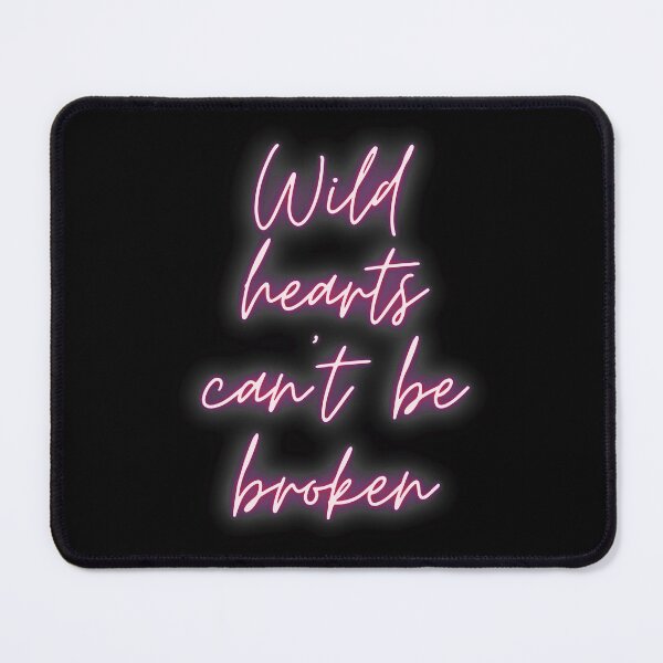 Item preview, "Wild hearts can't be broken" Neon Quote designed and sold by wilder-mind.