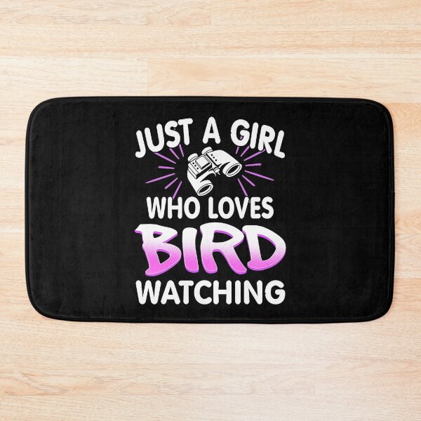 Item preview, Just a Girl who loves Bird watching designed and sold by NeXore.
