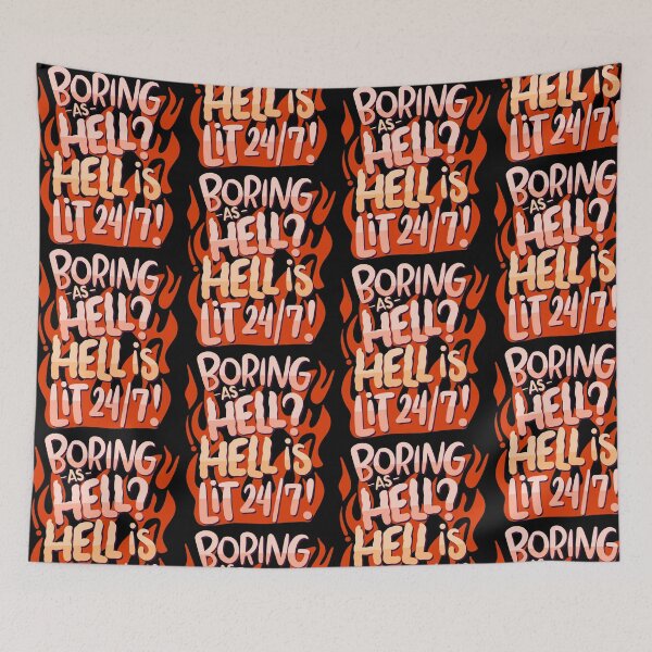 Item preview, Boring As Hell? Hell Is Lit 24/7 designed and sold by anziehend.