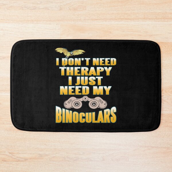 Item preview, I don't need Therapy I just need my Binoculars designed and sold by NeXore.