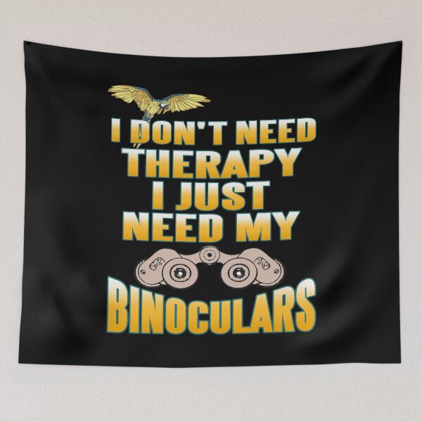 Item preview, I don't need Therapy I just need my Binoculars designed and sold by NeXore.