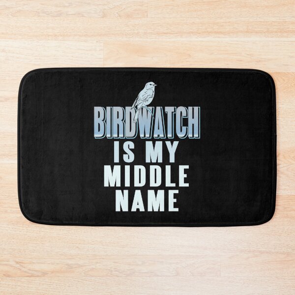 Item preview, Birdwatch is my Middle Name designed and sold by NeXore.
