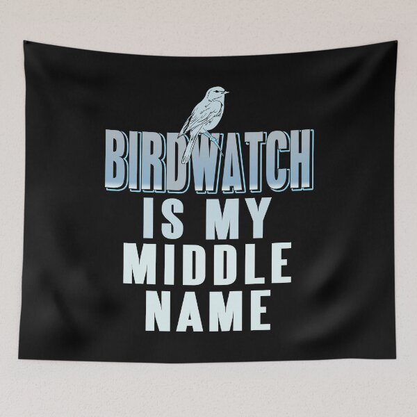 Item preview, Birdwatch is my Middle Name designed and sold by NeXore.