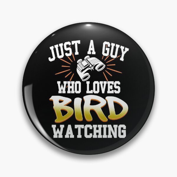 Item preview, Just a Guy who loves Bird Watching designed and sold by NeXore.