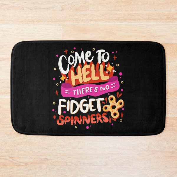 Item preview, Come To Hell There's No Fidget Spinners designed and sold by anziehend.