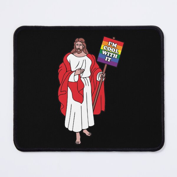 Item preview, Jesus holding a Gay Pride Colored sign that reads "Im Cool With It" designed and sold by kissmebro.