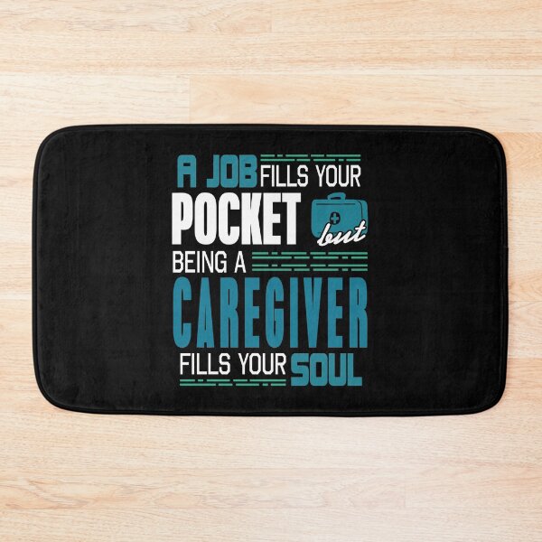 Item preview, A Job fills your Pocket being a Caregiver fills your Soul designed and sold by NeXore.