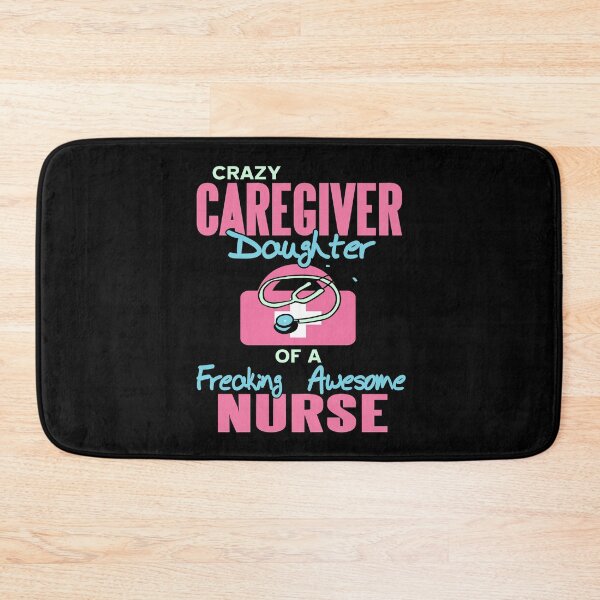 Item preview, Crazy Caregiver Daughter of an awesome Nurse designed and sold by NeXore.