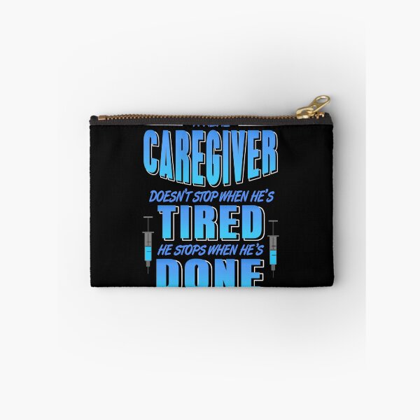 Item preview, A real Caregiver doesn’t stop when he’s tired designed and sold by NeXore.