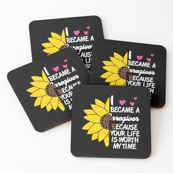 Item preview, I became a Caregiver because  your Life is worth my Time designed and sold by NeXore.