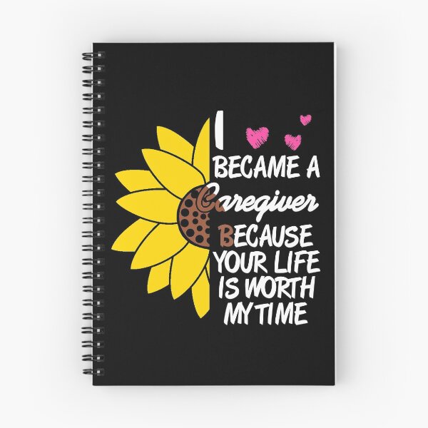 Item preview, I became a Caregiver because  your Life is worth my Time designed and sold by NeXore.
