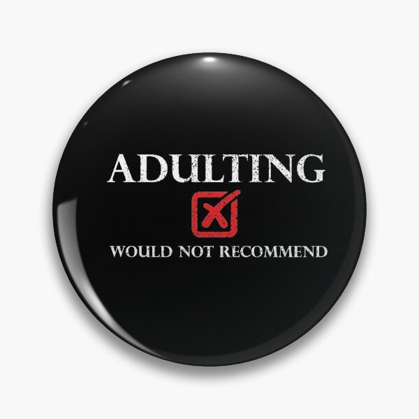 Item preview, adulting would not recommend designed and sold by Skama87.