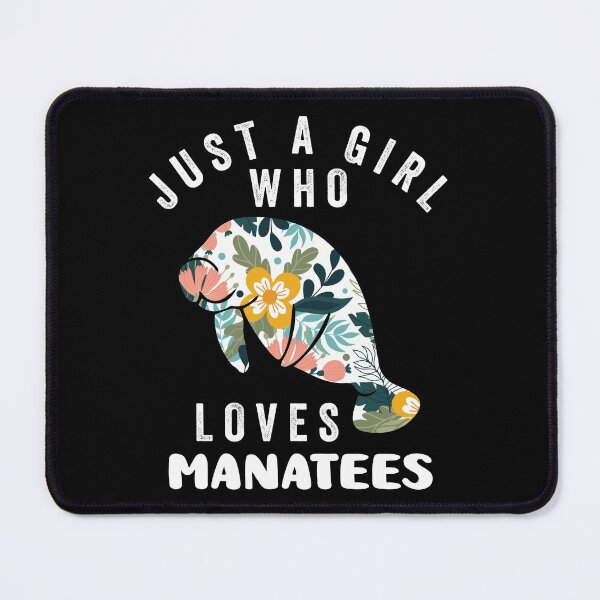 Item preview, Just A Girl Who Loves Manatees designed and sold by AmethystMurad.