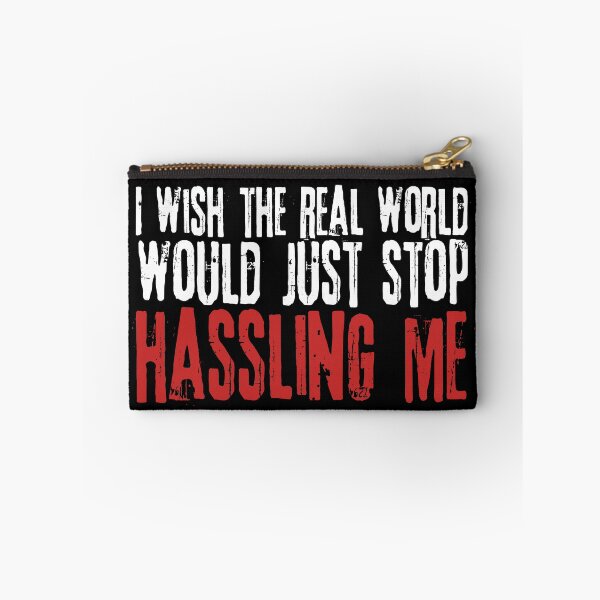 Item preview, I wish the real world would just stop hassling me - Matchbox Twenty - Real World - Quote designed and sold by CataRedBubble.