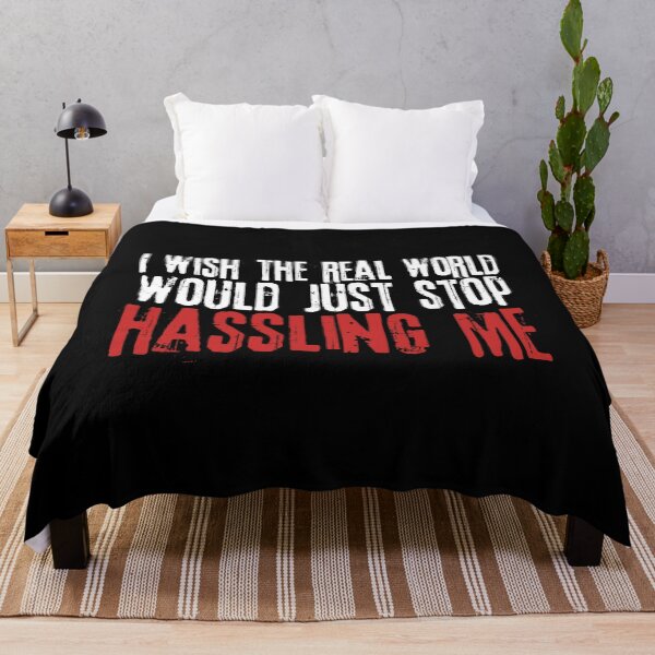 Item preview, I wish the real world would just stop hassling me - Matchbox Twenty - Real World - Quote designed and sold by CataRedBubble.