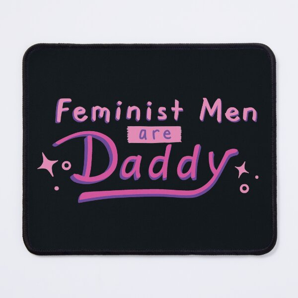Item preview, Feminist Men are DADDY designed and sold by AngieHursh.