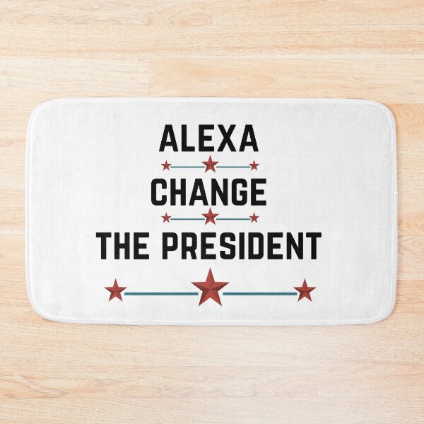 Item preview, Alexa Change The President designed and sold by Chanchane Store.