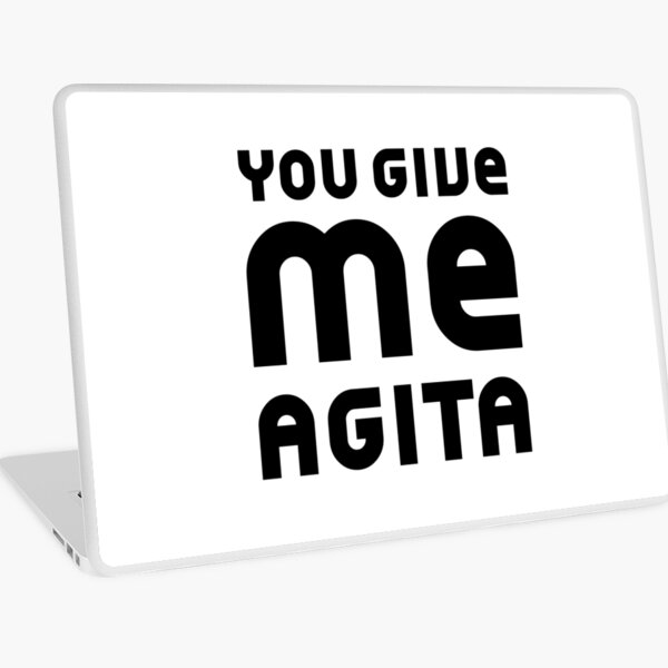 Item preview, You Give Me Agita - Funny Quote Saying designed and sold by DiogoCalheiros.