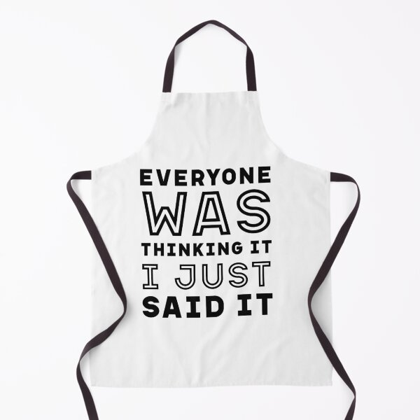 Item preview, I Just Said It - Funny Quote Saying designed and sold by DiogoCalheiros.