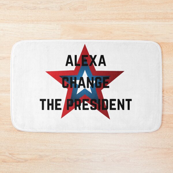 Item preview, Alexa Change The President designed and sold by Chanchane Store.