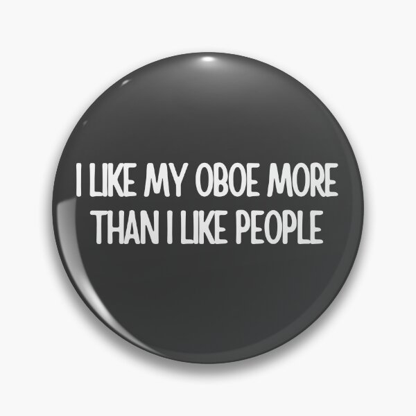 Item preview, I Like my Oboe More Than I Like People designed and sold by choceclairs.