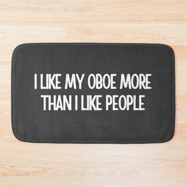Item preview, I Like my Oboe More Than I Like People designed and sold by choceclairs.
