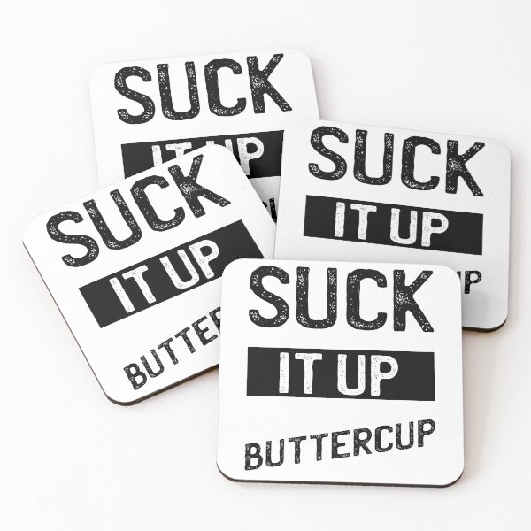 Item preview, Suck It Up Buttercup - Funny Quote Saying designed and sold by DiogoCalheiros.