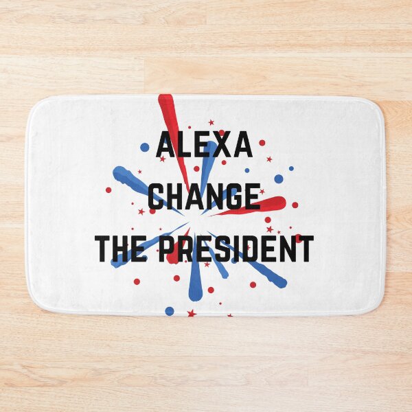Item preview, Alexa Change The President designed and sold by Chanchane Store.