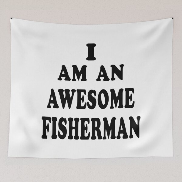 Item preview, I Am An Awesome Fisherman designed and sold by rbtee8.