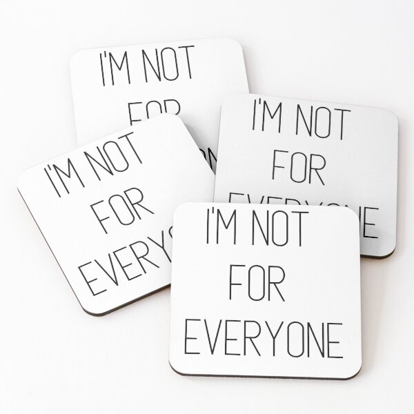 Item preview, I'm not for everyone designed and sold by DesignsbyMelB.