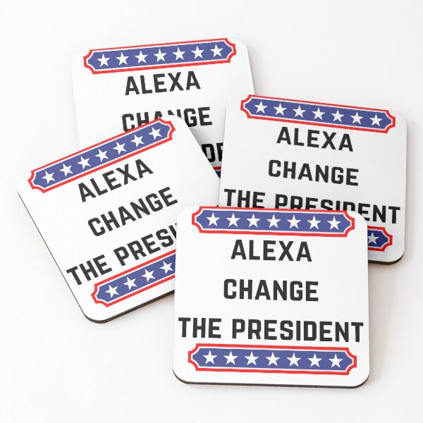 Item preview, Alexa Change The President designed and sold by Chanchane Store.