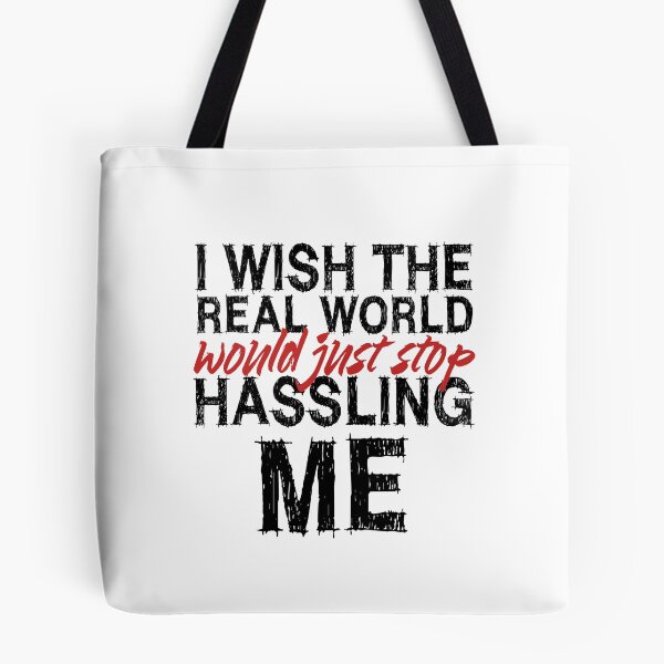 Item preview, I wish the real world would just stop hassling me - Matchbox Twenty - Real World - Quote designed and sold by CataRedBubble.