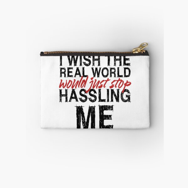 Item preview, I wish the real world would just stop hassling me - Matchbox Twenty - Real World - Quote designed and sold by CataRedBubble.
