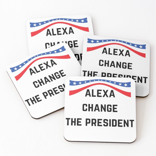 Item preview, Alexa Change The President designed and sold by Chanchane Store.