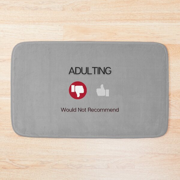 Item preview, Adulting Would Not Recommend designed and sold by Cr34tiveMerch.