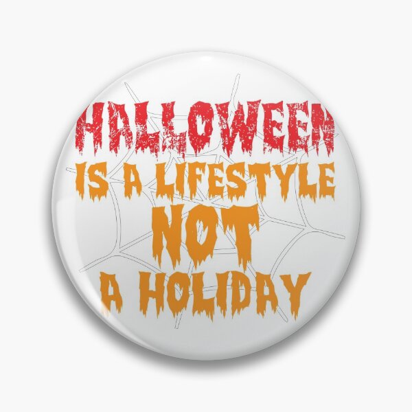 Item preview, Halloween es un estilo de vida, no una festividad designed and sold by KDesign17.