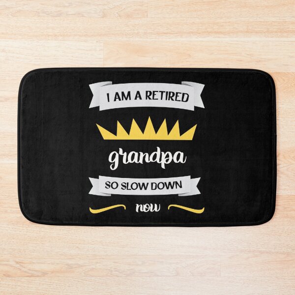 Item preview, I'm Grandpa, Pensioners So Makes Slow. designed and sold by Bodino.
