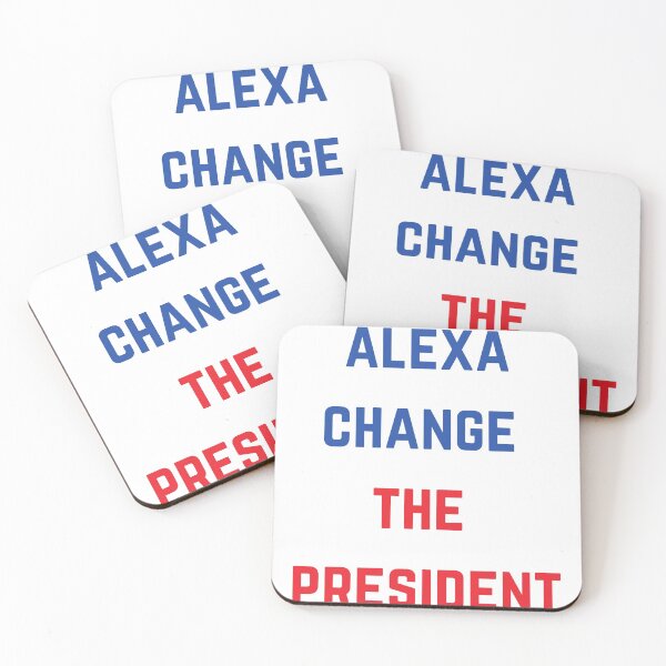 Item preview, Alexa Change The President designed and sold by Chanchane Store.